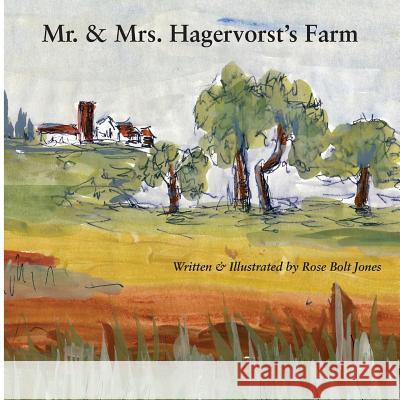 Mr & Mrs Hagervorst Farm Jones, Rose Bolt 9781974254620 Createspace Independent Publishing Platform - książka