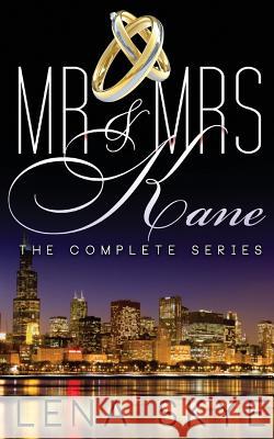 Mr & Mrs Kane - The Complete Series Skye, Lena 9781508698029 Createspace - książka
