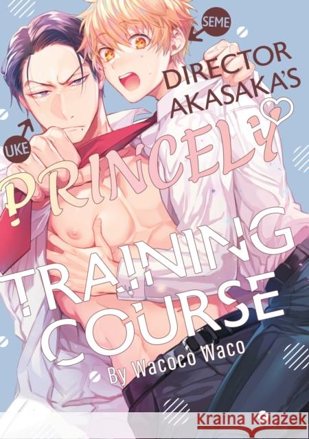 Mr. Akasaka's Prince Boy Training Plan Wacoco Waco 9781634425056 Kuma - książka