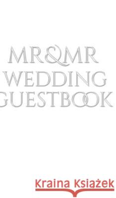 Mr and Mr wedding Guest Book: Weding Book, Wedding Guest 9780464185017 Blurb - książka