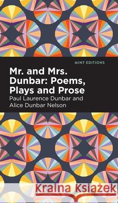 Mr. and Mrs. Dunbar Paul Laurence Dunbar Alice Dunbar Nelson 9781513136622 Mint Editions - książka