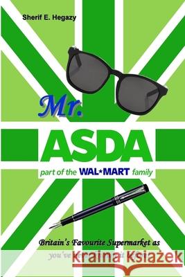 Mr. ASDA Sherif Hegazy 9781291143171 Lulu.com - książka