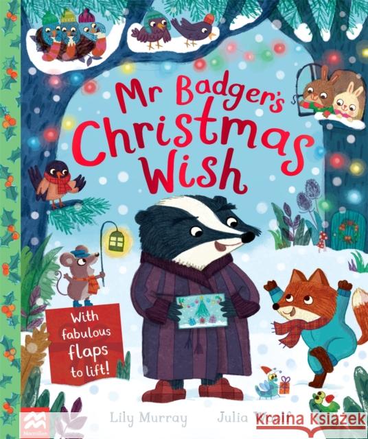 Mr Badger's Christmas Wish Lily Murray 9781529048803 Pan Macmillan - książka