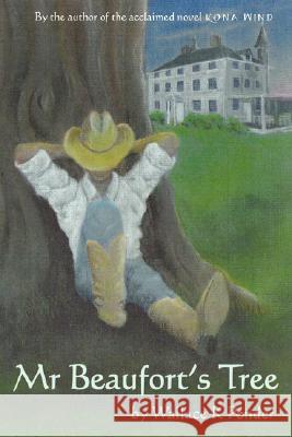 Mr. Beaufort's Tree Wallace K. Ponder 9781435713789 Lulu.com - książka
