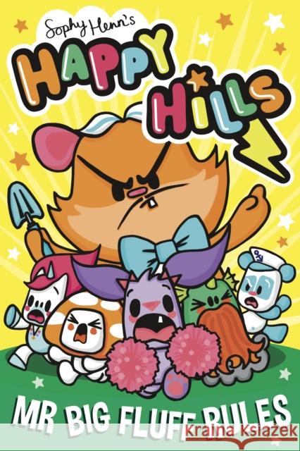 Mr Big Fluff Rules: The bonkers comic series that kids can't stop giggling at! Sophy Henn 9781398524668 Simon & Schuster Ltd - książka