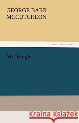 Mr. Bingle  9783842460331 tredition GmbH - książka