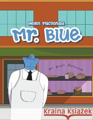 Mr. Blue Helen MacDonald   9798823082006 Authorhouse UK - książka