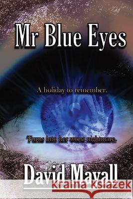 Mr Blue Eyes David Mayall   9781739614911 David Mayall - książka