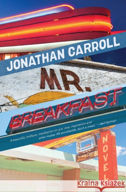 Mr Breakfast Jonathan Carroll 9781612199924 Melville House Publishing - książka