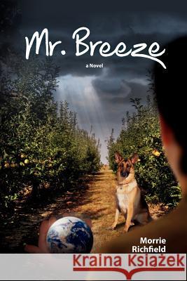Mr. Breeze MR Morrie Richfield 9780615461038 Morrie Richfield - książka