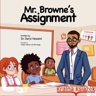 Mr. Browne's Assignment Daryl Howard Natalia Scabuso Fifa Adoglo 9780996115117 Hue Initiatives - książka