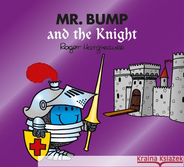 Mr. Bump and the Knight Roger Hargreaves 9780755500895 HarperCollins Publishers - książka