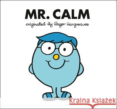 Mr. Calm Adam Hargreaves Adam Hargreaves 9780593658338 Grosset & Dunlap - książka