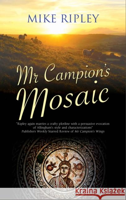 Mr Campion's Mosaic Mike (Contributor) Ripley 9781448307838 Canongate Books - książka