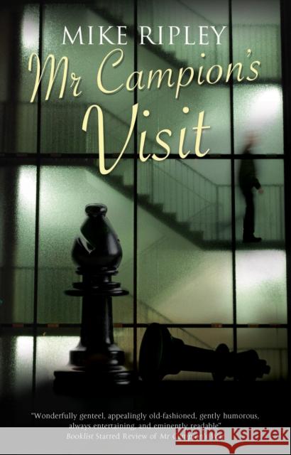 Mr Campion's Visit Mike (Contributor) Ripley 9781780296180 Severn House Publishers - książka
