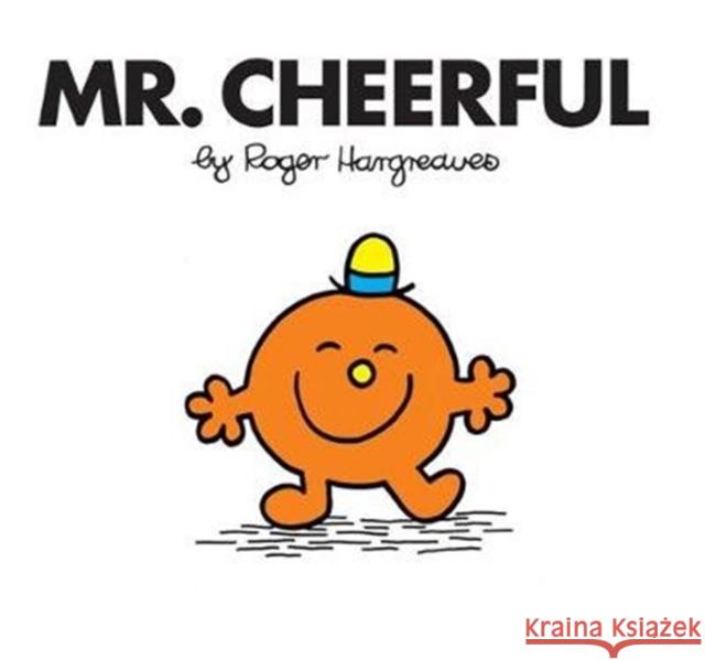 Mr. Cheerful Hargreaves, Roger 9781405289757 HarperCollins Publishers - książka