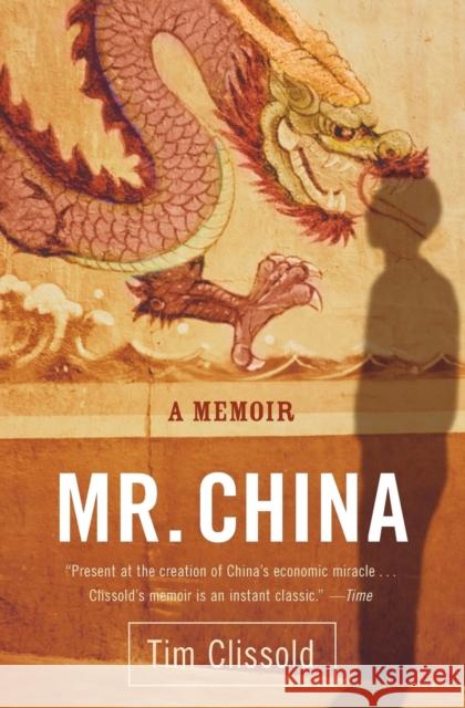 Mr. China: A Memoir Tim Clissold 9780060761400 HarperCollins Publishers - książka