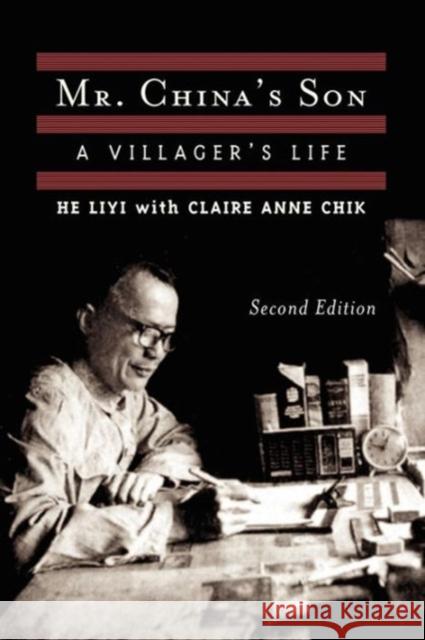 Mr. China's Son : A Villager's Life He Liyi Claire Anne Chik 9780813339795 Westview Press - książka