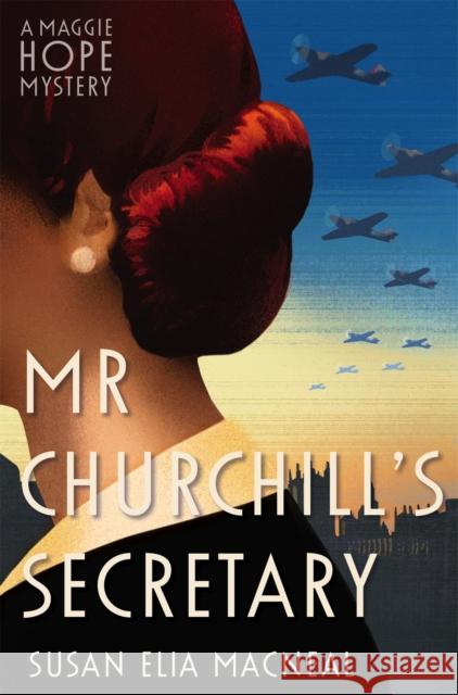 Mr Churchill's Secretary Susan Elia MacNeal 9781472113887 Little, Brown Book Group - książka