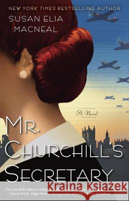 Mr. Churchill's Secretary: A Maggie Hope Mystery Susan Elia MacNeal 9780553593617 Bantam - książka