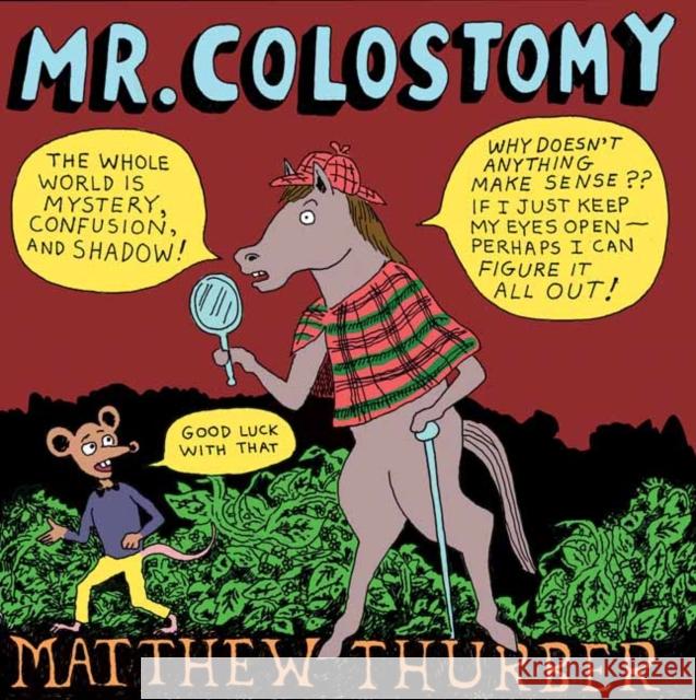 Mr. Colostomy Matthew Thurber 9781770465473 Drawn and Quarterly - książka