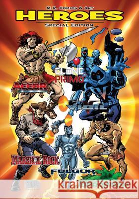 M.R. Comics & Art Heroes Giovanni Rocca Luke McDonnell 9781467594356 Xlibris Corporation - książka