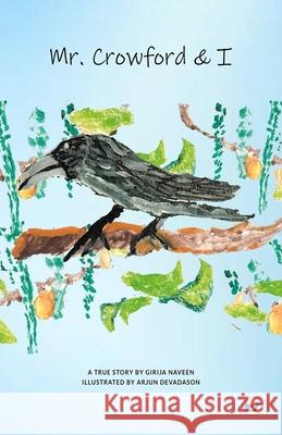 Mr. Crowford and I Girija Naveen 9789367071748 Clever Fox Publishing - książka