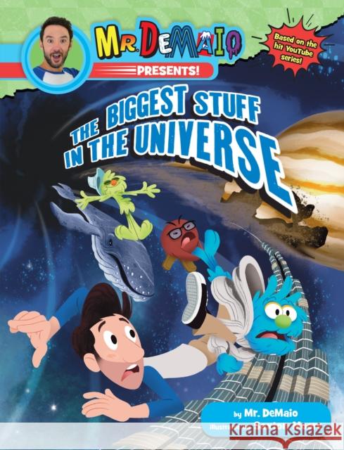 Mr. Demaio Presents!: The Biggest Stuff in the Universe: Based on the Hit Youtube Series! Demaio, Mike 9780593224809 Grosset & Dunlap - książka