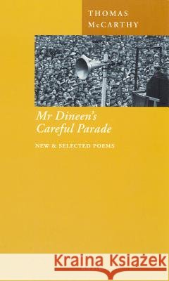 Mr. Dineen's Careful Parade McCarthy, Thomas 9780856463204 Anvil Press - książka