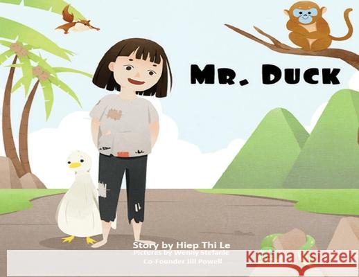 Mr. Duck Hiep Thi Le Jill Powell 9781774190784 Maple Leaf Publishing Inc - książka