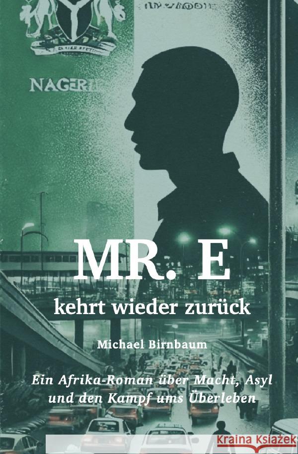 Mr. E kehrt wieder zurück Birnbaum, Michael 9783819784415 epubli - książka