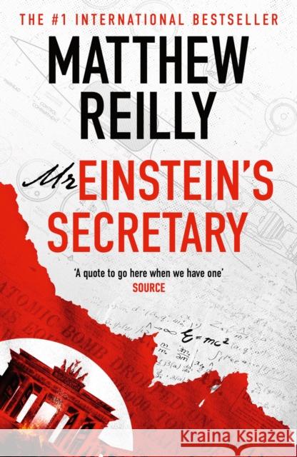 Mr Einstein's Secretary: From the creator of No. 1 Netflix thriller INTERCEPTOR Matthew Reilly 9781398721296 Orion Publishing Co - książka