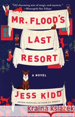 Mr. Flood's Last Resort Jess Kidd 9781501180644 Atria Books - książka