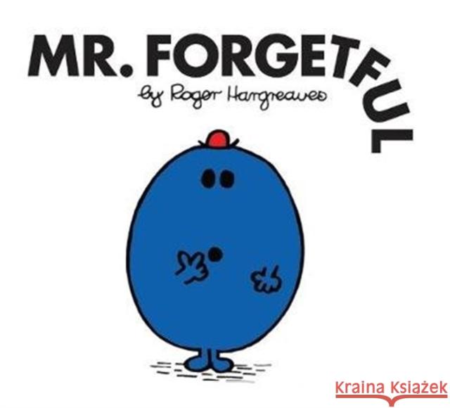 Mr. Forgetful Roger Hargreaves 9781405290562 HarperCollins Publishers - książka