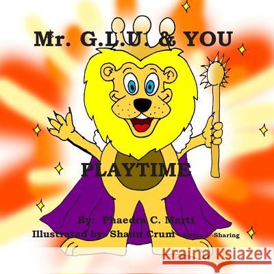 Mr. GLU: playtime Crum, Shaun 9781500926861 Createspace - książka