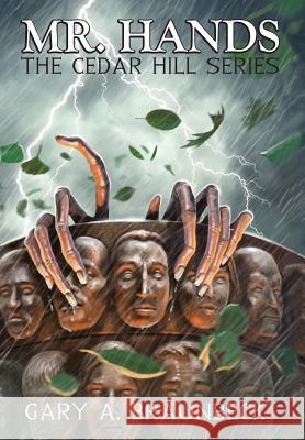 Mr. Hands: The Cedar Hill Series Gary A Braunbeck 9781945373251 JournalStone - książka