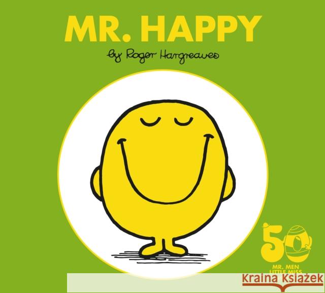 Mr. Happy: 50th Anniversary Edition Roger Hargreaves Roger Hargreaves 9780593226629 Grosset & Dunlap - książka