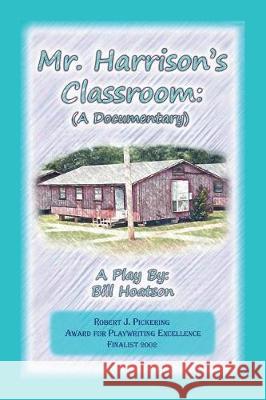 Mr. Harrison's Classroom Bill Hoatson 9781720553137 Createspace Independent Publishing Platform - książka