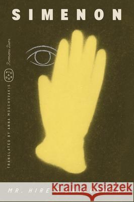 Mr. Hire's Engagement Georges Simenon Anna Moschovakis 9781250420251 Picador USA - książka