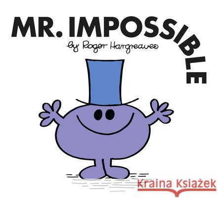Mr. Impossible Roger Hargreaves 9781405289658 HarperCollins Publishers - książka