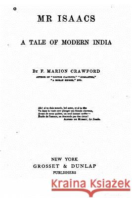 Mr. Isaacs, a tale of modern India Crawford, F. Marion 9781517419530 Createspace - książka
