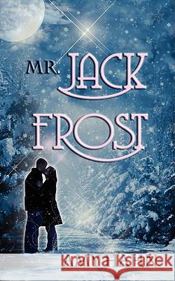 Mr. Jack Frost Amy Hahn 9781601543790 Wild Rose Press - książka