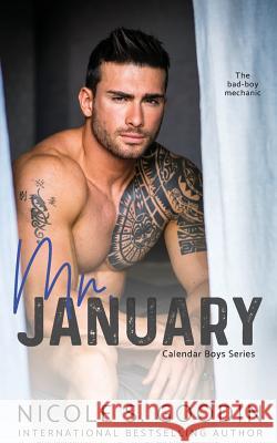 Mr. January: A Second Chance Romance Goodin, Nicole S. 9780995116818 Nicole Goodin Author - książka