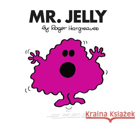 Mr. Jelly Hargreaves, Roger 9781405289665 HarperCollins Publishers - książka