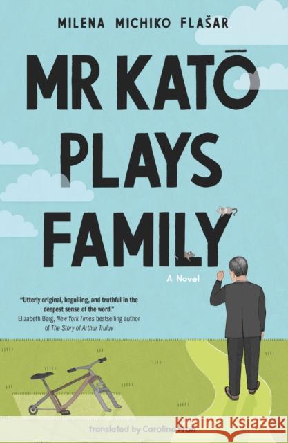 Mr Kato Plays Family: A Novel Flasar, Milena Michiko 9781250842503 St Martin's Press - książka