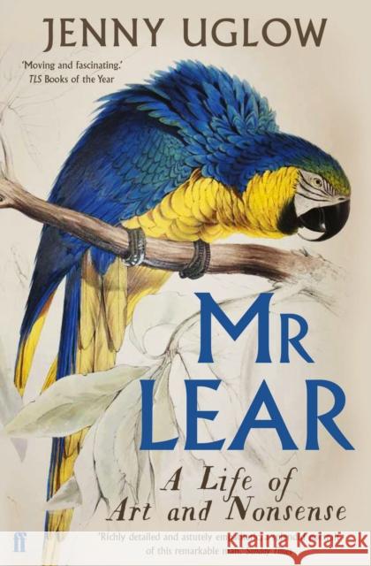 Mr Lear: A Life of Art and Nonsense Jenny Uglow 9780571269556 Faber & Faber - książka