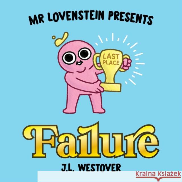 Mr. Lovenstein Presents: Failure J. L. Westover J. L. Westover 9781534323452 Image Comics - książka