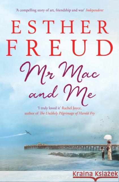 Mr Mac and Me Esther Freud 9781408857212 Bloomsbury Publishing PLC - książka