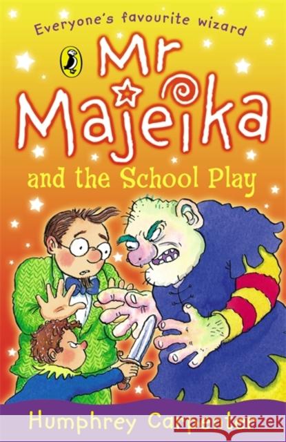 Mr Majeika and the School Play Carpenter, Humphrey 9780140343588 Penguin Random House Children's UK - książka