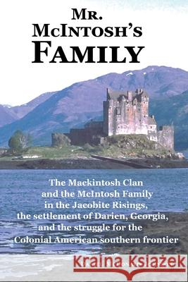 Mr. McIntosh's Family Daniel McDonald Johnson 9780578399690 Daniel McDonald Johnson - książka